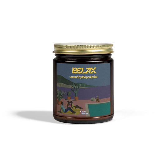 "Relax, unwind by the pool babe" - Scented candles